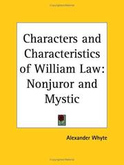 Cover of: Characters and Characteristics of William Law: Nonjuror and Mystic
