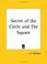 Cover of: Secret of the Circle and The Square