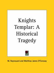 Cover of: Knights Templar by Raynouard M.