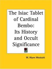 Cover of: The Isiac Tablet of Cardinal Bembo: Its History and Occult Significance