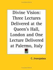 Cover of: Divine Vision: Three Lectures Delivered at the Queen's Hall, London and One Lecture Delivered at Palermo, Italy