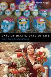Cover of: Days of Death, Days of Life | Kristin Norget