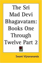 Cover of: The Sri Mad Devi Bhagavatam by Swami Vijnanananda