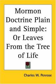 Cover of: Mormon Doctrine Plain and Simple, or Leaves from the Tree of Life