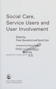 Cover of: Social care, service users and user involvement
