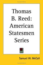 Cover of: Thomas B. Reed by Samuel W. McCall