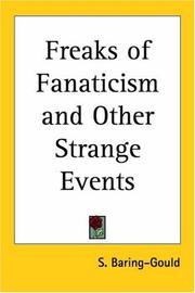 Cover of: Freaks of Fanaticism and Other Strange Events by Sabine Baring-Gould