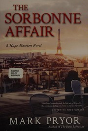 Cover of: The Sorbonne affair: a Hugo Marston novel