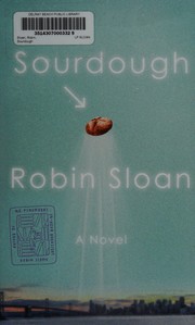 Cover of: Sourdough by Robin Sloan