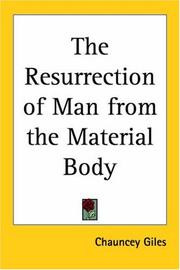 Cover of: The Resurrection of Man from the Material Body