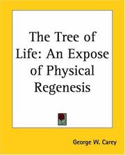 Cover of: The Tree Of Life: An Expose Of Physical Regenesis