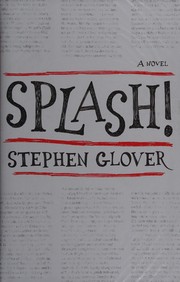 Splash! by Stephen Glover