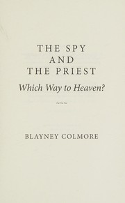 Cover of: The Spy and the Priest: Which Way to Heaven?