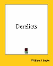 Cover of: Derelicts by William John Locke