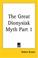 Cover of: The Great Dionysiak Myth, Part 1