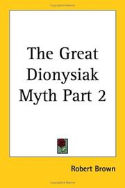 Cover of: The Great Dionysiak Myth, Part 2 by Robert Brown - undifferentiated