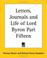 Cover of: Letters, Journals And Life Of Lord Byron