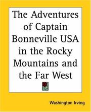 Cover of: The Adventures Of Captain Bonneville Usa In The Rocky Mountains And The Far West by Washington Irving