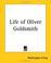 Cover of: Life Of Oliver Goldsmith