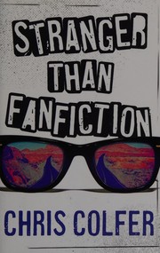 Cover of: Stranger Than Fanfiction by Chris Colfer