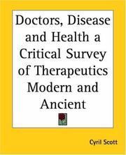 Cover of: Doctors, Disease And Health A Critical Survey Of Therapeutics Modern And Ancient