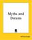 Cover of: Myths And Dreams
