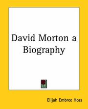 Cover of: David Morton A Biography by Elijah Embree Hoss