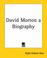 Cover of: David Morton A Biography