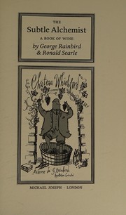 Cover of: The subtle alchemist: a book of wine
