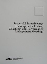 Cover of: Successful Interviewing: Techniques for Hiring, Coaching, and Performance Management Meetings