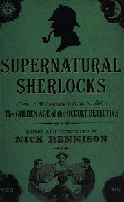 Cover of: Supernatural Sherlocks: stories from the golden age of the occult detective