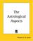 Cover of: The Astrological Aspects