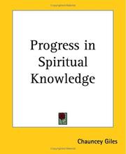 Cover of: Progress In Spiritual Knowledge by Chauncey Giles