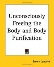 Unconsciously Freeing The Body And Body Purification