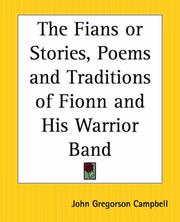 Cover of: The Fians Or Stories, Poems And Traditions Of Fionn And His Warrior Band