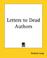 Cover of: Letters To Dead Authors