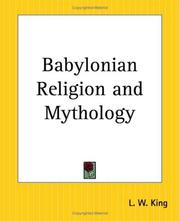 Cover of: Babylonian Religion And Mythology by Leonard William King