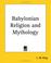 Cover of: Babylonian Religion And Mythology