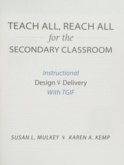 Teach All, Reach All for the Secondary Classroom by Susan L. Fister
