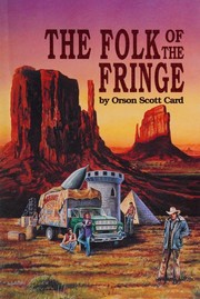 The folk of the fringe by Orson Scott Card