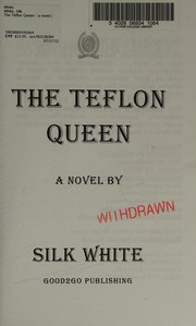 Cover of: The teflon queen: a novel