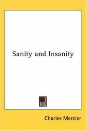 Cover of: Sanity And Insanity by Charles Mercier