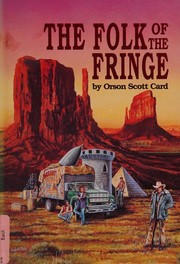 Cover of: The Folk of the Fringe by Orson Scott Card