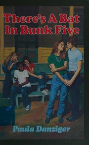Cover of: There's a bat in bunk five by Paula Danziger