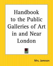 Cover of: Handbook To The Public Galleries Of Art In And Near London