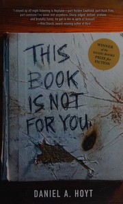 Cover of: This book is not for you: a novel