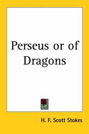 Cover of: Perseus or of Dragons | H. F. Scott Stokes