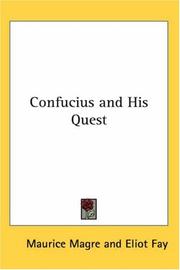 Cover of: Confucius and His Quest by Maurice Magre
