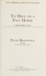 To hell on a fast horse by Peter Brandvold