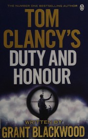 Cover of: Tom Clancy's Duty and Honour by Grant Blackwood